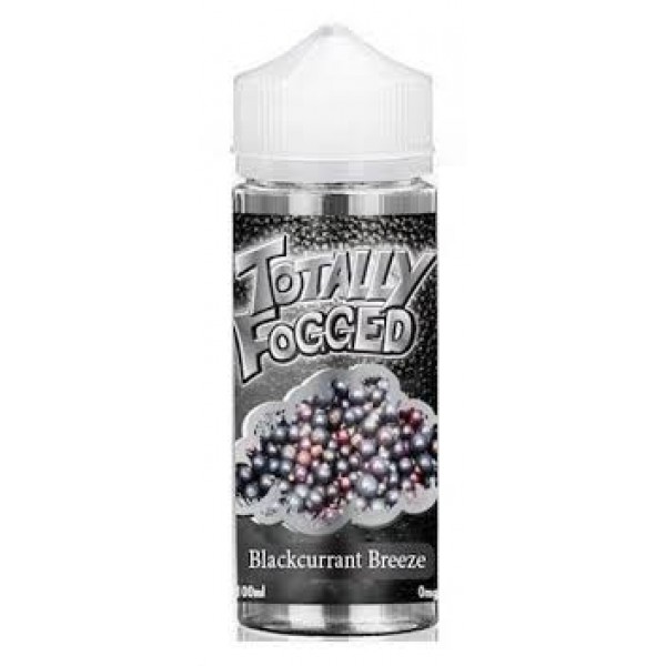 TOTALLY FOGGED BLACKCURRANT BREEZE 100ML E LIQUID JUICE 70VG SHORTFILL VAPE